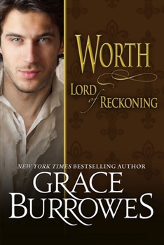 Worth: Lord of Reckoning: - Book #11 of the Lonely Lords