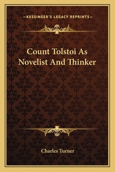 Paperback Count Tolstoi As Novelist And Thinker Book