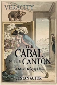 Paperback VERACITY: The Cabal in the Canton (A Most Unlikely Hero) Book