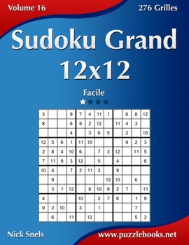 Paperback Sudoku Grand 12x12 - Facile - Volume 16 - 276 Grilles [French] Book