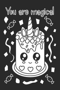 You are Magical (Unicorn Journal Notebook): unicorn journal, unicorn notebook, unicorn journal amazon, unicorn journal with lock, unicorn journal for ... of activity , unicorn journal sketchbook