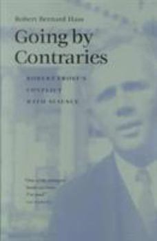 Going by Contraries: Robert Frost's Conflict With Science (Under the Sign of Nature) - Book  of the Under the Sign of Nature: Explorations in Ecocriticism