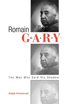 Romain Gary: The Man Who Sold His Shadow (Critical Authors & Issues)