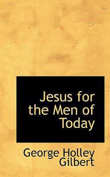 Jesus for the Men of Today