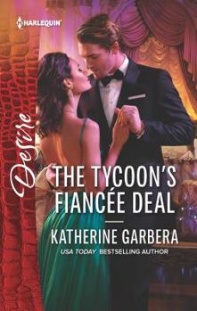 The Tycoon's Fiancee Deal - Book #2 of the Wild Caruthers Bachelors
