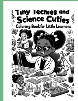 Paperback Tiny Techies and Sciene Cuties Coloring Book