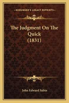 Paperback The Judgment On The Quick (1831) Book