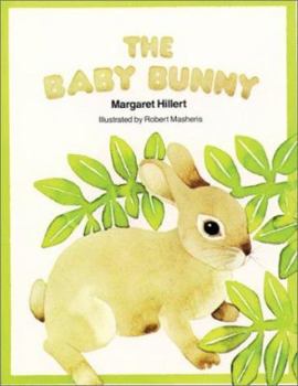 Paperback The Baby Bunny, Softcover, Beginning to Read Book