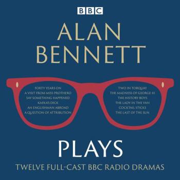 Audio CD Alan Bennett: Plays: BBC Radio Dramatisations Book
