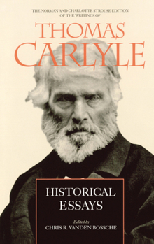 Historical Essays - Book  of the Norman and Charlotte Strouse Edition of the Writings of Thomas Carlyle