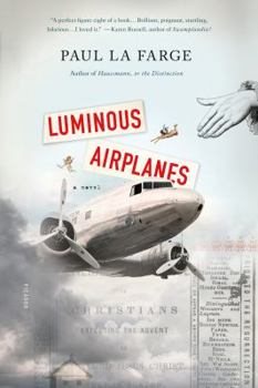 Paperback Luminous Airplanes Book