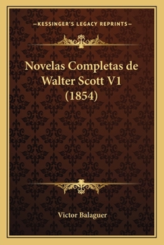 Paperback Novelas Completas de Walter Scott V1 (1854) [Spanish] Book