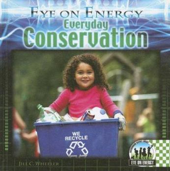 Everyday Conservation - Book  of the Eye on Energy