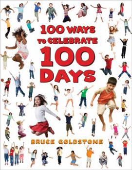 Hardcover 100 Ways to Celebrate 100 Days Book