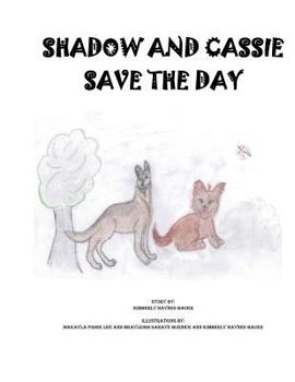 Paperback Shadow and Cassie Save the Day Book