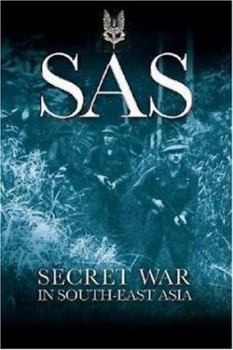 Paperback SAS: Secret War in South-East Asia (Greenhill Military) Book