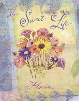 Hardcover This Sweet Life: Greeting Card Keeper Book