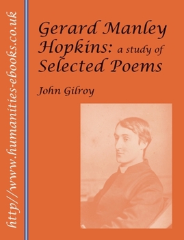 Paperback Gerard Manley Hopkins: A Study of Selected Poems Book