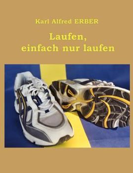 Paperback Laufen, einfach nur laufen [German] Book