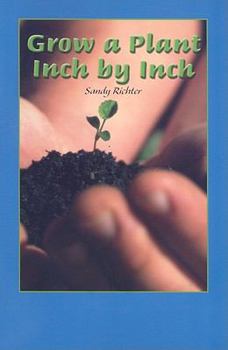 Paperback Grow a Plant Inch by Inch Book