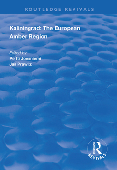 Paperback Kaliningrad: The European Amber Region Book