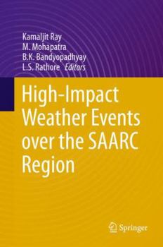 Hardcover High-Impact Weather Events Over the Saarc Region Book