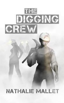 Paperback The Digging Crew Book