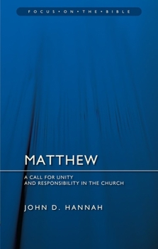 Paperback Matthew: A Call for Unity and Responsibility in the Church Book