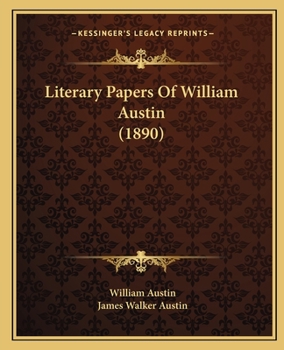 Paperback Literary Papers Of William Austin (1890) Book