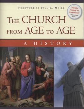 Paperback Church from Age to Age: A History from Galilee to Global Christianity Book
