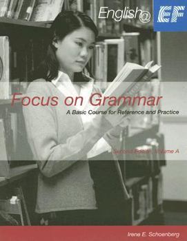 Paperback Focus on Grammar, Volume A: Basic Course for Reference and Practice Book