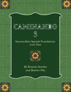 Paperback Caminando 3: Intermediate Spanish Foundations - Level Three [Spanish] Book