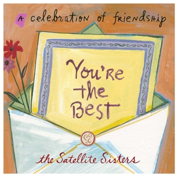 Hardcover You're the Best: A Celebration of Friendship Book