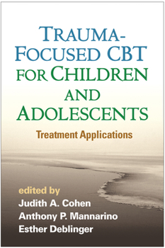 Paperback Trauma-Focused CBT for Children and Adolescents: Treatment Applications Book