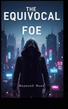 Paperback The Equivocal Foe Book