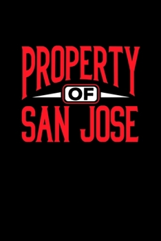 Paperback Property of San Jose: 6x9 - notebook - 120 pages - lined Book