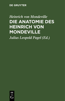 Hardcover Die Anatomie des Heinrich von Mondeville [German] Book