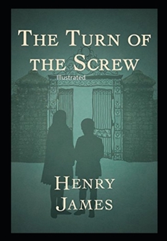 Paperback The Turn of the Screw Illustrated Book