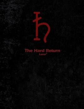 Paperback The Hard Return: Luna 2 Book