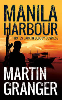 Manila Harbour - Book #1 of the Nathalie Thompson