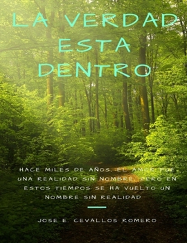 Paperback La Verdad Esta Dentro [Spanish] Book