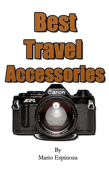 Best Travel Accessories