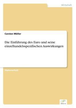 Paperback Die Einführung des Euro und seine einzelhandelsspezifischen Auswirkungen [German] Book