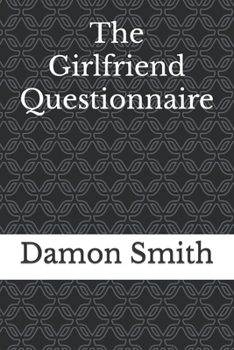 The Girlfriend Questionnaire