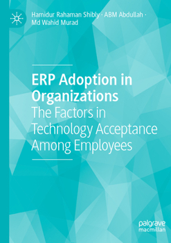 Paperback Erp Adoption in Organizations: The Factors in Technology Acceptance Among Employees Book