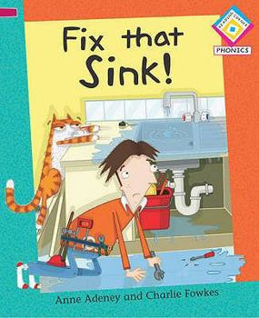 Paperback Fix That Sink (Reading Corner Phonics) Book