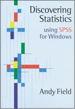 Paperback Discovering Statistics Using SPSS for Windows: Advanced Techniques for Beginners Book