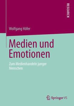 Paperback Medien Und Emotionen: Zum Medienhandeln Junger Menschen [German] Book