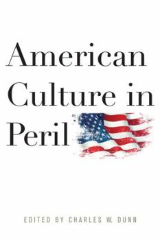 Hardcover American Culture in Peril Book