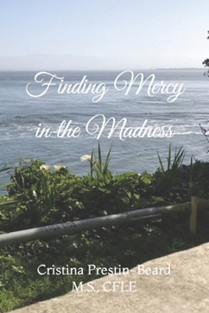 Paperback Finding Mercy in the Madness Book